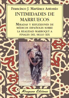 INTIMIDADES DE MARRUECOS | 9788478133352 | MARTINEZ ANTONIO, FRANCISCO JAVIER | Galatea Llibres | Llibreria online de Reus, Tarragona | Comprar llibres en català i castellà online