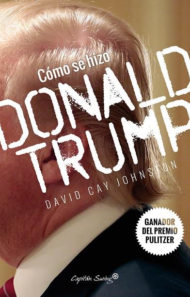 COMO SE HIZO DONALD TRUMP | 9788494588693 | CAY JOHNSTON, DAVID | Galatea Llibres | Llibreria online de Reus, Tarragona | Comprar llibres en català i castellà online