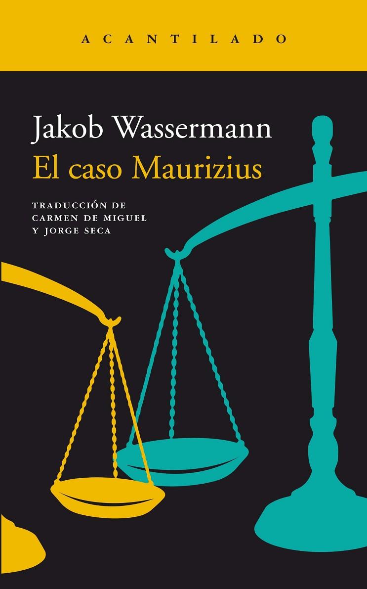 EL CASO MAURIZIUS | 9788416748822 | WASSERMANN, JAKOB | Galatea Llibres | Llibreria online de Reus, Tarragona | Comprar llibres en català i castellà online