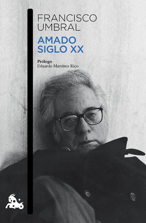 AMADO SIGLO XX | 9788408131861 | UMBRAL, FRANCISCO | Galatea Llibres | Librería online de Reus, Tarragona | Comprar libros en catalán y castellano online