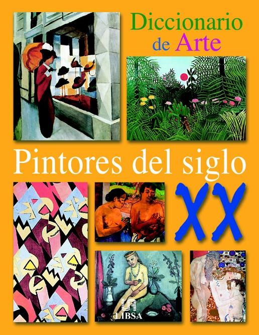 DICCIONARIO DE ARTE. PINTORES DEL SIGLO XX | 9788476308431 | AAVV | Galatea Llibres | Llibreria online de Reus, Tarragona | Comprar llibres en català i castellà online