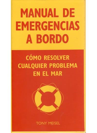 MANUAL DE EMERGENCIAS A BORDO | 9788428214421 | MEISEL, TONY | Galatea Llibres | Librería online de Reus, Tarragona | Comprar libros en catalán y castellano online