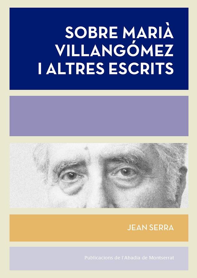 SOBRE MARIÀ VILLANGOMEZ I ALTRES ESCRITS | 9788498838596 | SERRA, JEAN | Galatea Llibres | Llibreria online de Reus, Tarragona | Comprar llibres en català i castellà online