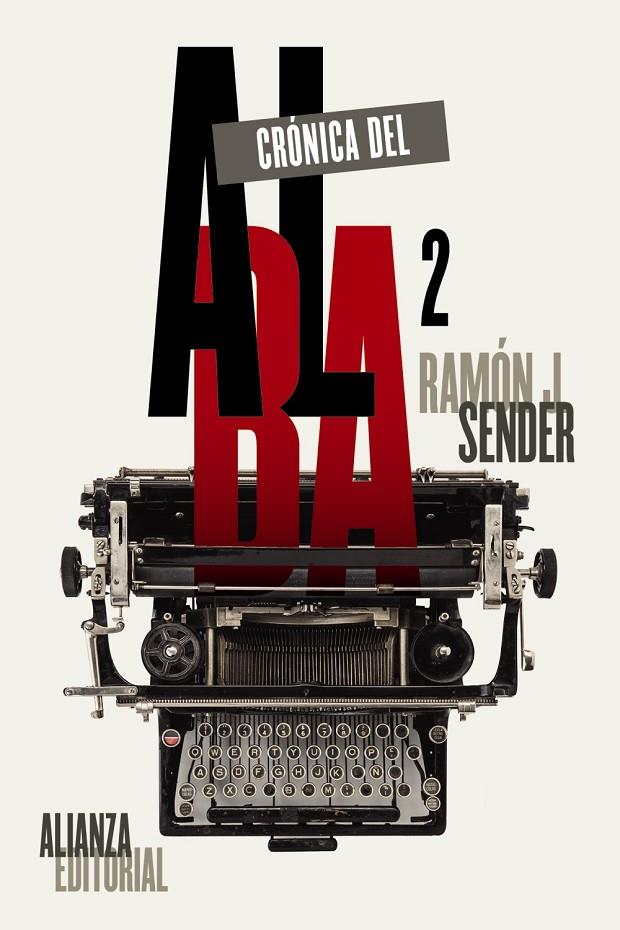 CRÓNICA DEL ALBA 2 | 9788491044901 | SENDER, RAMÓN J. | Galatea Llibres | Llibreria online de Reus, Tarragona | Comprar llibres en català i castellà online