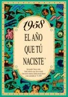 1958 EL AÑO QUE TU NACISTE | 9788488907950 | COLLADO BASCOMPTE, ROSA | Galatea Llibres | Llibreria online de Reus, Tarragona | Comprar llibres en català i castellà online