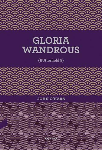 GLORIA WANDROUS | 9788494937545 | O'HARA, JOHN | Galatea Llibres | Llibreria online de Reus, Tarragona | Comprar llibres en català i castellà online