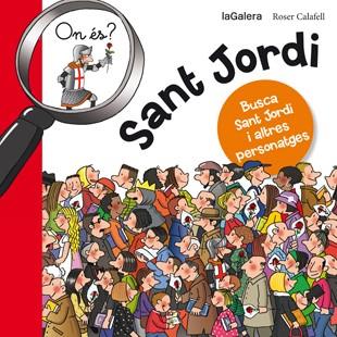 ON ÉS SANT JORDI | 9788424654627 | Galatea Llibres | Librería online de Reus, Tarragona | Comprar libros en catalán y castellano online