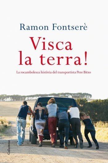 VISCA LA TERRA | 9788466410427 | FONTSERÈ, RAMON | Galatea Llibres | Librería online de Reus, Tarragona | Comprar libros en catalán y castellano online