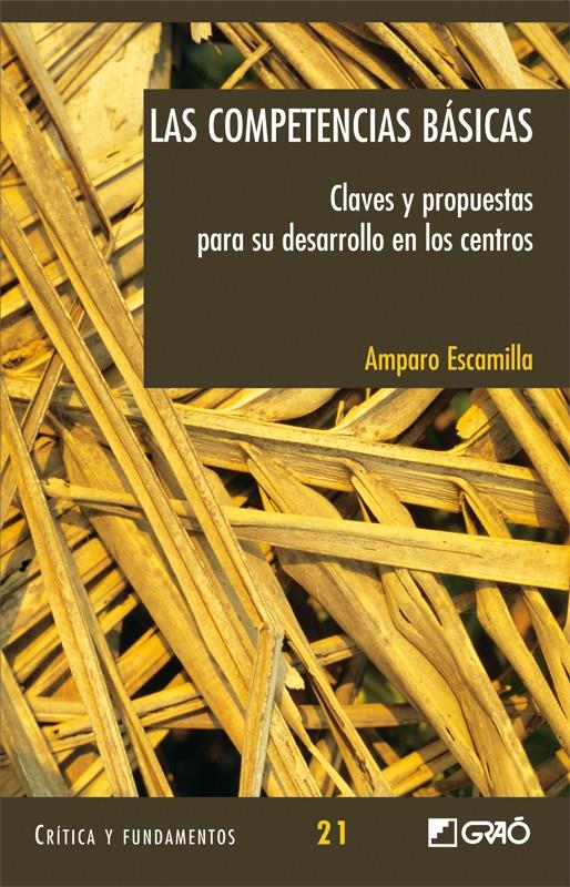 COMPETENCIAS BASICAS, LAS | 9788478276370 | ESCAMILLA, AMPARO | Galatea Llibres | Librería online de Reus, Tarragona | Comprar libros en catalán y castellano online