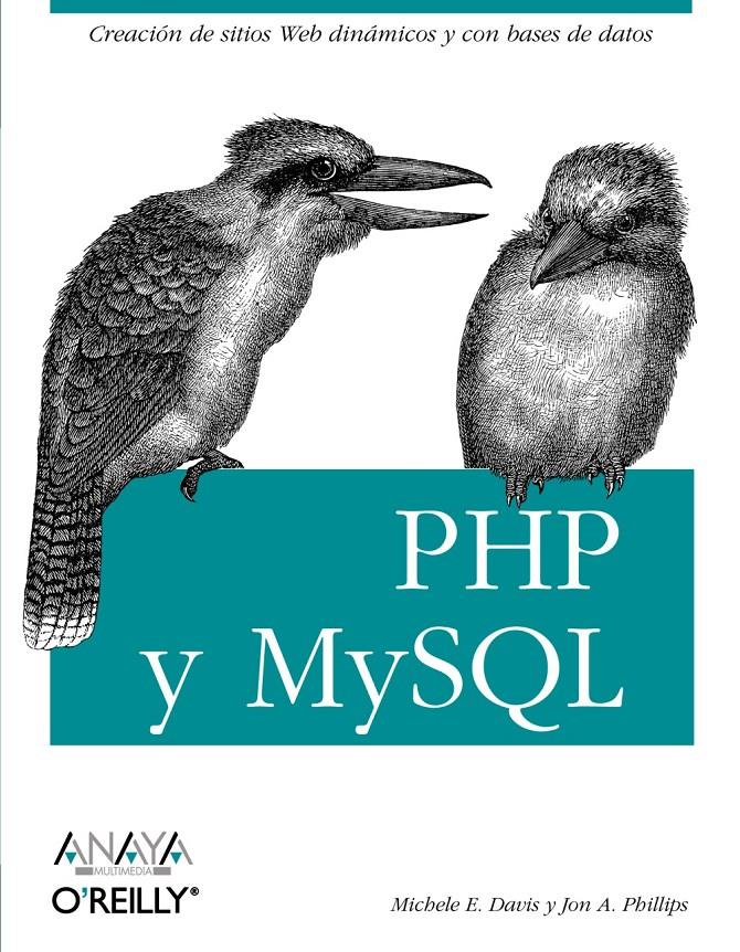 PHP Y MYSQL | 9788441523890 | DAVIS, MICHELE ELLEN | Galatea Llibres | Llibreria online de Reus, Tarragona | Comprar llibres en català i castellà online