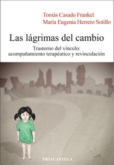 LAS LAGRIMAS DEL CAMBIO | 9788495840790 | CASADO, TOMAS | Galatea Llibres | Llibreria online de Reus, Tarragona | Comprar llibres en català i castellà online