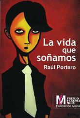 VIDA QUE SOÑAMOS,LA | 9788488052834 | PORTERO,RAUL | Galatea Llibres | Llibreria online de Reus, Tarragona | Comprar llibres en català i castellà online