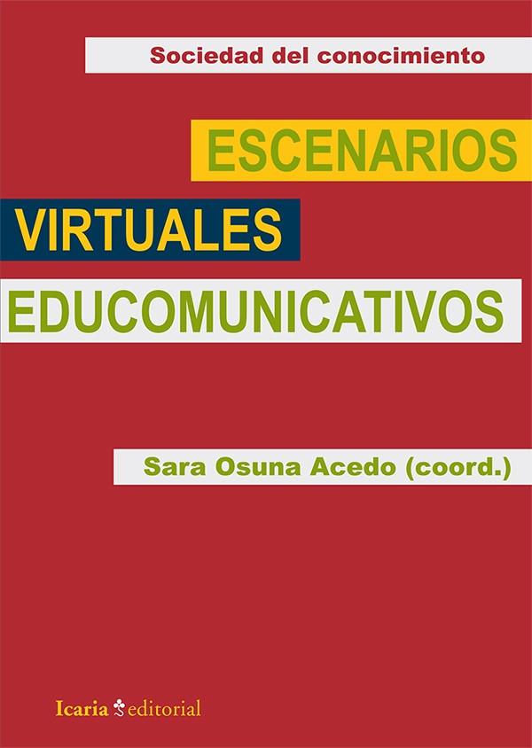 ESCENARIOS VIRTUALES EDUCOMUNICATIVOS | 9788498886269 | OSUNA ACEDO, SARA | Galatea Llibres | Llibreria online de Reus, Tarragona | Comprar llibres en català i castellà online