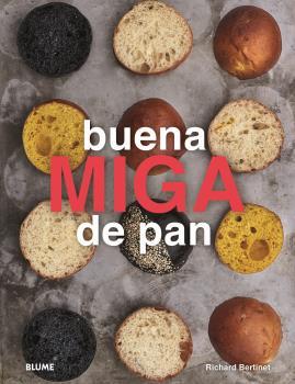 BUENA MIGA DE PAN | 9788417757366 | BERTINET, RICHARD | Galatea Llibres | Librería online de Reus, Tarragona | Comprar libros en catalán y castellano online