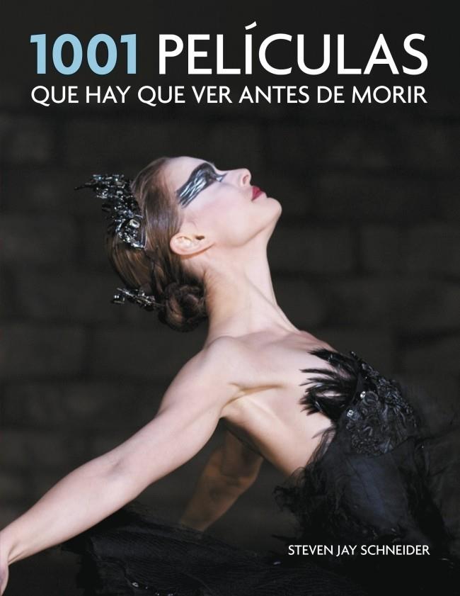 1001 PELÍCULAS QUE HAY QUE VER ANTES DE MORIR | 9788425349171 | SCHNEIDER, STEVEN JAY | Galatea Llibres | Llibreria online de Reus, Tarragona | Comprar llibres en català i castellà online