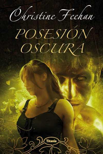 POSESION OSCURA | 9788496711846 | FEEHAN, CHRISTINE | Galatea Llibres | Librería online de Reus, Tarragona | Comprar libros en catalán y castellano online