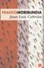 FRANCOMORIBUNDIA   PDL | 9788466313193 | Galatea Llibres | Llibreria online de Reus, Tarragona | Comprar llibres en català i castellà online