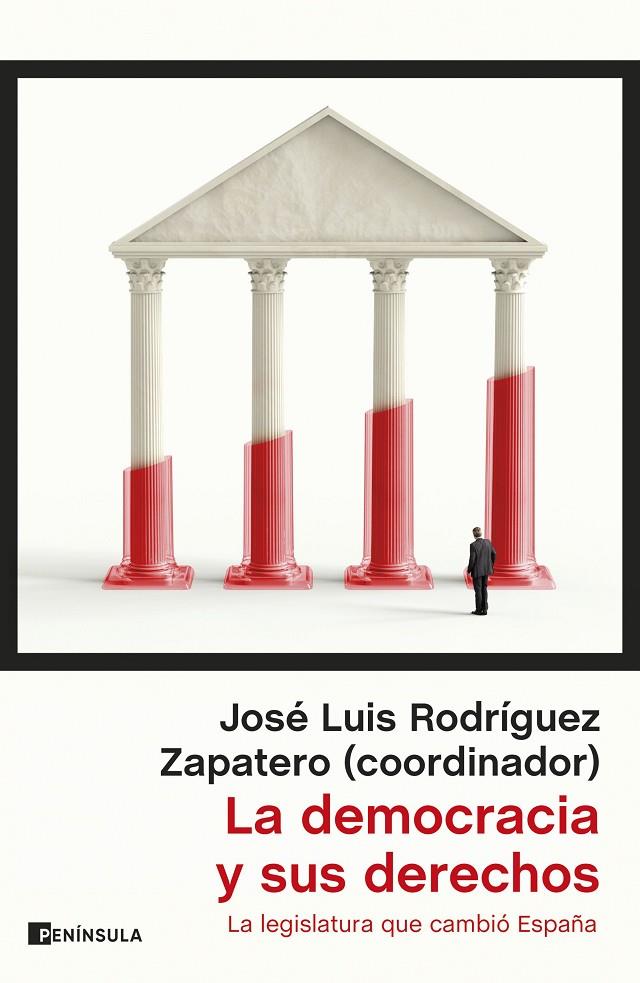 LA DEMOCRACIA Y SUS DERECHOS | 9788411002844 | RODRÍGUEZ ZAPATERO, JOSÉ LUIS | Galatea Llibres | Llibreria online de Reus, Tarragona | Comprar llibres en català i castellà online