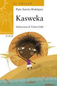 KASWEKA | 9788467828993 | RODRÍGUEZ SILVERA, JOSEFA | Galatea Llibres | Llibreria online de Reus, Tarragona | Comprar llibres en català i castellà online