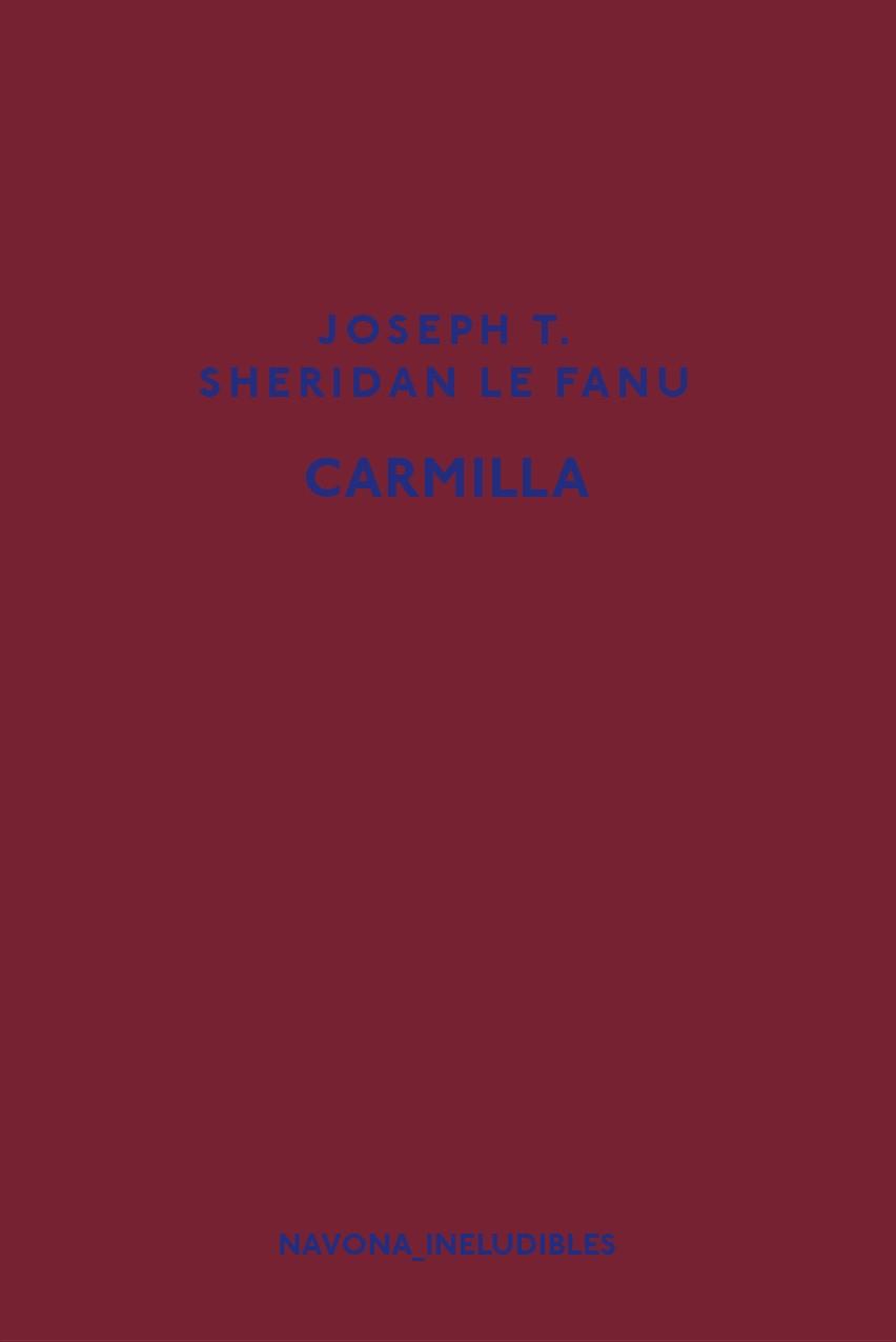 CARMILLA | 9788417181918 | SHERIDAN LE FANU, JOSEPH T. | Galatea Llibres | Llibreria online de Reus, Tarragona | Comprar llibres en català i castellà online