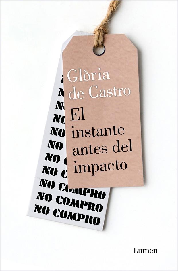 EL INSTANTE ANTES DEL IMPACTO | 9788426410986 | DE CASTRO, GLÒRIA | Galatea Llibres | Llibreria online de Reus, Tarragona | Comprar llibres en català i castellà online