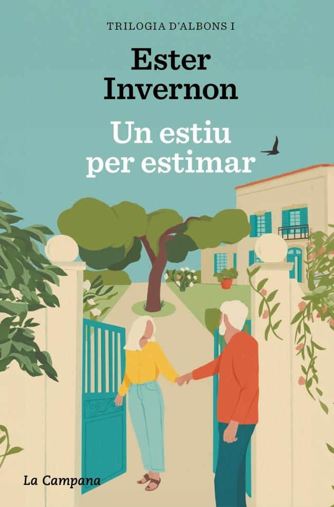 UN ESTIU PER ESTIMAR (TRILOGIA D'ALBONS 1) | 9788419836496 | INVERNON, ESTER | Galatea Llibres | Librería online de Reus, Tarragona | Comprar libros en catalán y castellano online