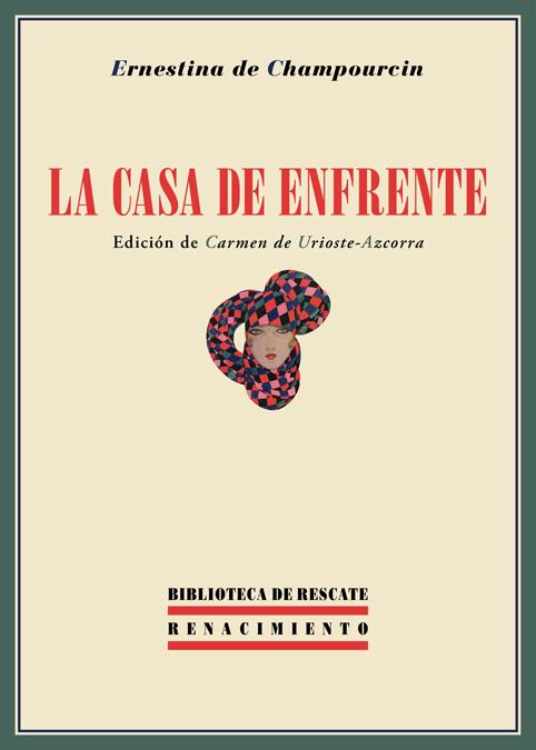 LA CASA DE ENFRENTE | 9788484728337 | CHAMPOURCIN, ERNESTINA DE | Galatea Llibres | Librería online de Reus, Tarragona | Comprar libros en catalán y castellano online