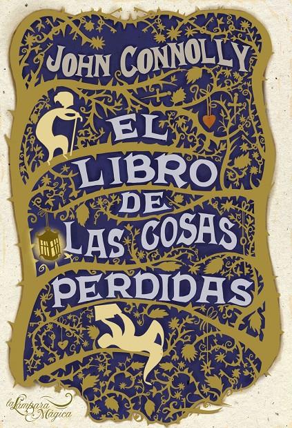 LIBRO DE LAS COSAS PERDIDAS, EL | 9788497543149 | CONNOLLY, JOHN | Galatea Llibres | Librería online de Reus, Tarragona | Comprar libros en catalán y castellano online