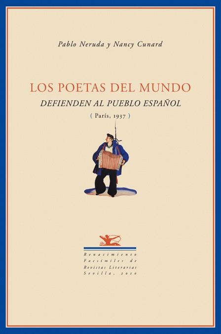 POETAS DEL MUNDO DEFIENDEN AL PUEBLO ESPAÑOL (PARÍS, 1937) | 9788484724667 | NERUDA, PABLO / CUNARD, NANCY / OSUNA, RAFAEL | Galatea Llibres | Llibreria online de Reus, Tarragona | Comprar llibres en català i castellà online