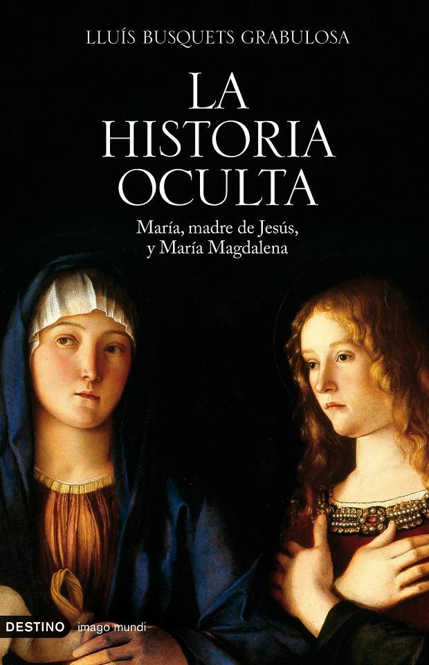 HISTORIA OCULTA, LA | 9788423341382 | BUSQUETS I GRABULOSA, LLUIS | Galatea Llibres | Llibreria online de Reus, Tarragona | Comprar llibres en català i castellà online