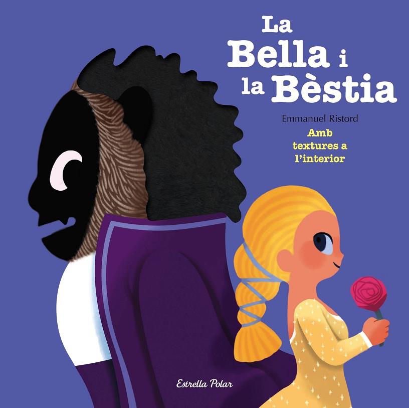 LA BELLA I LA BÈSTIA | 9788491375982 | RISTORD, EMMANUEL | Galatea Llibres | Librería online de Reus, Tarragona | Comprar libros en catalán y castellano online