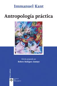 ANTROPOLOGIA PRACTICA : SEGUN EL MANUSCRITO INEDITO DE C.C. | 9788430945344 | KANT, IMMANUEL (1724-1804) | Galatea Llibres | Librería online de Reus, Tarragona | Comprar libros en catalán y castellano online