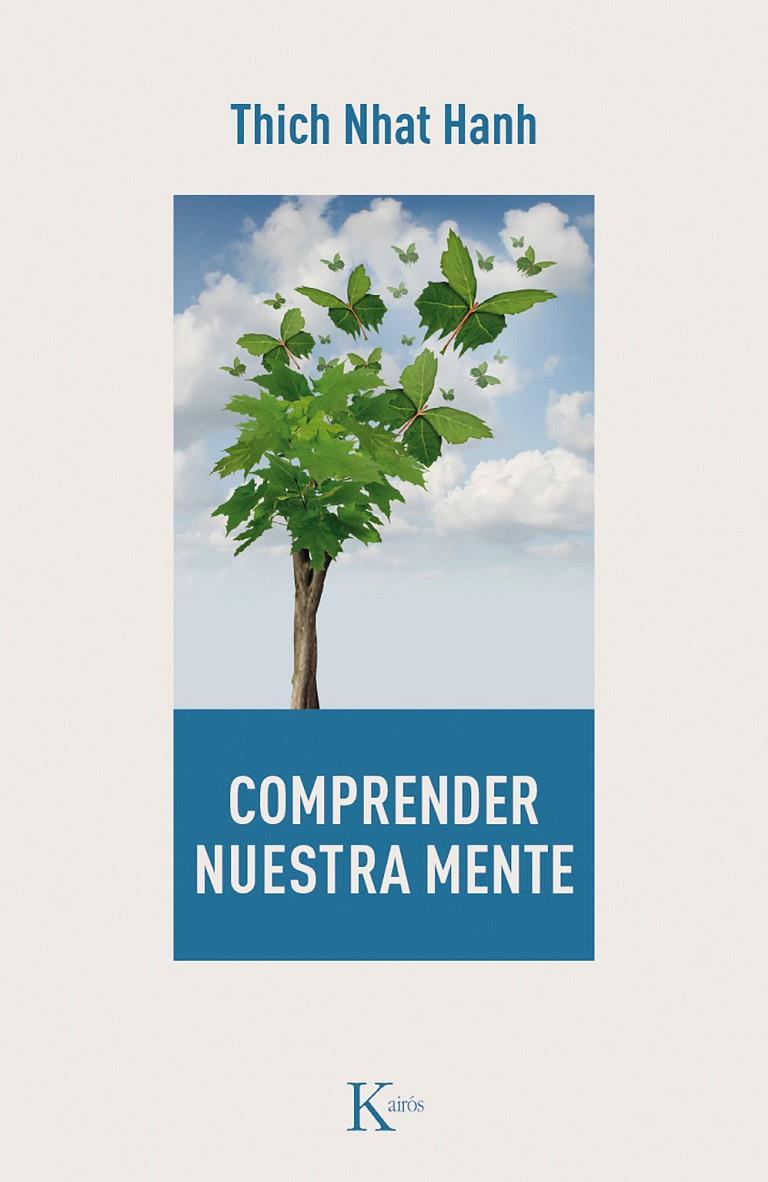 COMPRENDER NUESTRA MENTE | 9788499885728 | HANH, THICH NHAT | Galatea Llibres | Llibreria online de Reus, Tarragona | Comprar llibres en català i castellà online