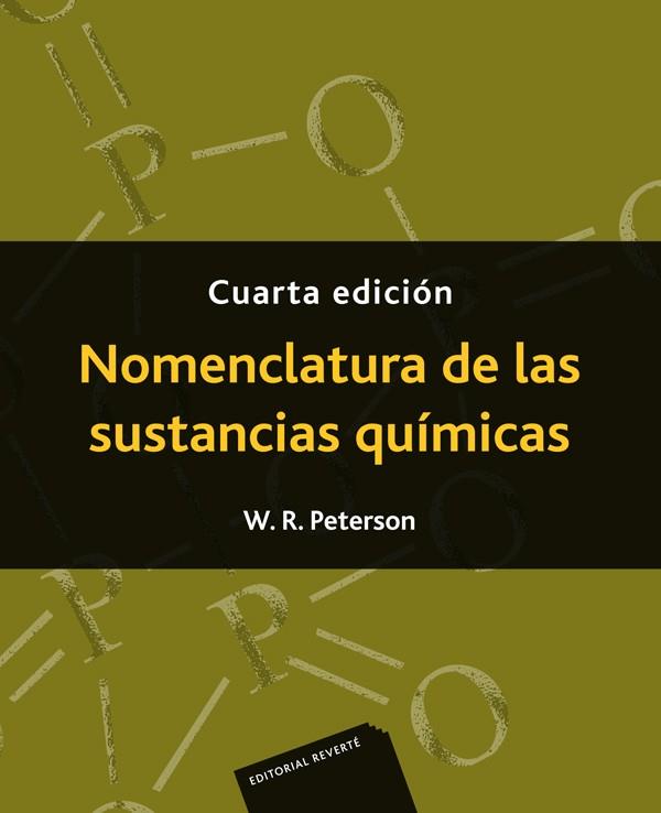 NOMENCLATURA DE LAS SUSTANCIAS QUÍMICAS (4 ED.) | 9788429176087 | PETERSON, W.R. | Galatea Llibres | Llibreria online de Reus, Tarragona | Comprar llibres en català i castellà online