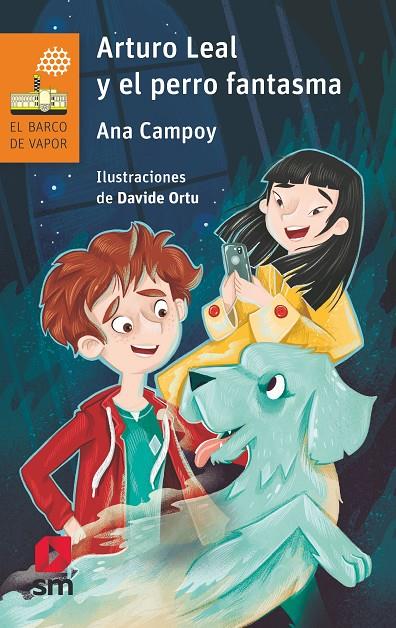 ARTURO LEAL Y EL PERRO FANTASMA | 9788491825586 | CAMPOY, ANA | Galatea Llibres | Llibreria online de Reus, Tarragona | Comprar llibres en català i castellà online