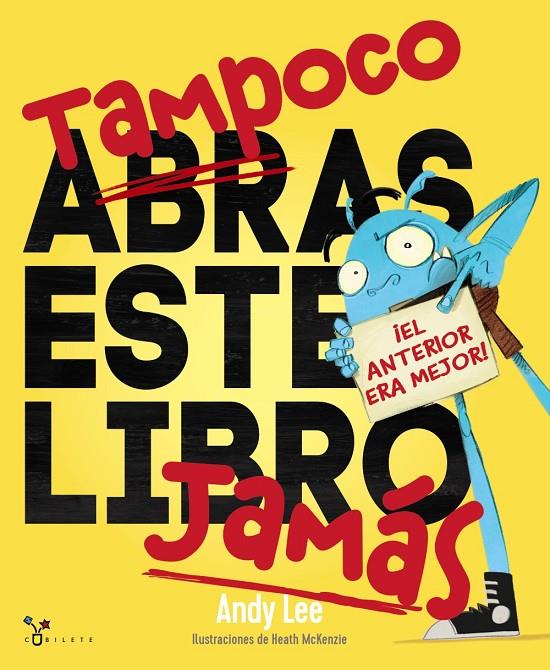 TAMPOCO ABRAS ESTE LIBRO JAMÁS | 9788469626269 | LEE, ANDY | Galatea Llibres | Librería online de Reus, Tarragona | Comprar libros en catalán y castellano online