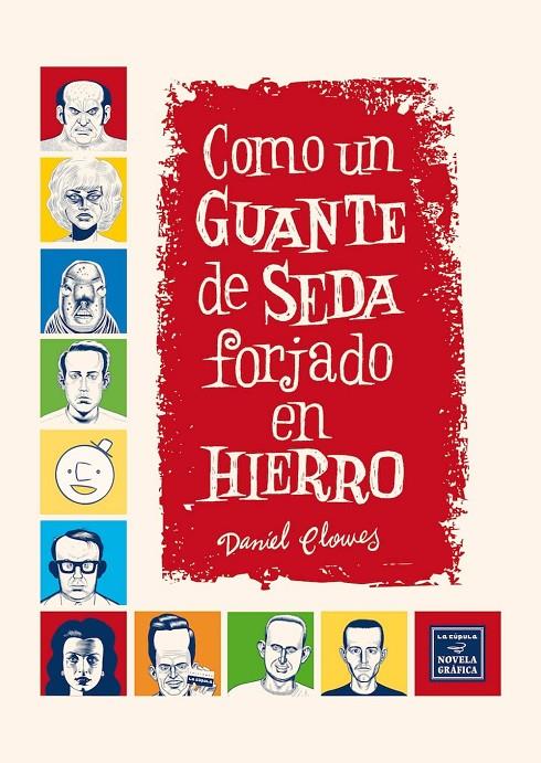 COMO UN GUANTE DE SEDA FORJADO EN HIERRO | 9788416400560 | CLOWES,DANIEL | Galatea Llibres | Llibreria online de Reus, Tarragona | Comprar llibres en català i castellà online