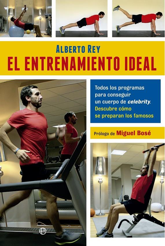 EL ENTRENAMIENTO IDEAL | 9788499704623 | REY, ALBERTO | Galatea Llibres | Llibreria online de Reus, Tarragona | Comprar llibres en català i castellà online