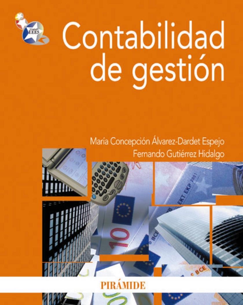 CONTABILIDAD DE GESTIÓN | 9788436823073 | GUTIÉRREZ HIDALGO, FERNANDO | Galatea Llibres | Llibreria online de Reus, Tarragona | Comprar llibres en català i castellà online