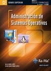 ADMINISTRACIÓN DE SISTEMAS OPERATIVOS (GRADO SUPERIOR) | 9788499640914 | GÓMEZ, J. Y OTROS | Galatea Llibres | Llibreria online de Reus, Tarragona | Comprar llibres en català i castellà online