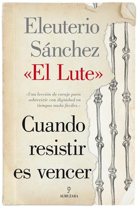 CUANDO RESISTIR ES VENCER EL LUTE | 9788415828334 | SANCHEZ, ELEUTERIO | Galatea Llibres | Llibreria online de Reus, Tarragona | Comprar llibres en català i castellà online