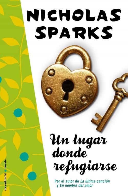 LUGAR DONDE REFUGIARSE, UN | 9788499183381 | SPARKS, NICHOLAS | Galatea Llibres | Llibreria online de Reus, Tarragona | Comprar llibres en català i castellà online