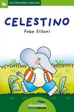 CELESTINO (LETRA DE PALO) | 9788492702381 | SILLANI, FEBE | Galatea Llibres | Llibreria online de Reus, Tarragona | Comprar llibres en català i castellà online