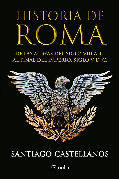 HISTORIA DE ROMA | 9788419878779 | SANTIAGO CASTELLANOS | Galatea Llibres | Librería online de Reus, Tarragona | Comprar libros en catalán y castellano online