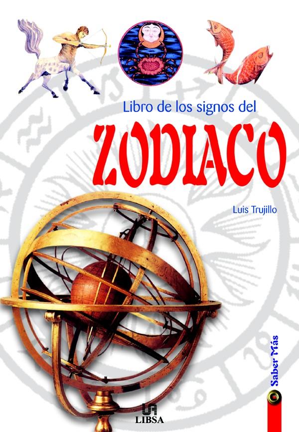 LIBRO DE LOS SIGNOS DEL ZODIACO, EL | 9788466206372 | TRUJILLO, LUIS | Galatea Llibres | Librería online de Reus, Tarragona | Comprar libros en catalán y castellano online