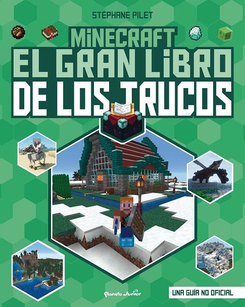 MINECRAFT. EL GRAN LIBRO DE LOS TRUCOS | 9788408271987 | PILET, STÉPHANE | Galatea Llibres | Llibreria online de Reus, Tarragona | Comprar llibres en català i castellà online