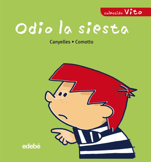 ODIO LA SIESTA (LETRA MANUSCRITA Y LETRA PALO) | 9788423678655 | CANYELLES ROCA, ANNA | Galatea Llibres | Llibreria online de Reus, Tarragona | Comprar llibres en català i castellà online