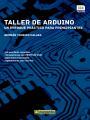 TALLER DE ARDUINO: UN ENFOQUE PRÁCTICO PARA PRINCIPIANTES | 9788426721501 | TOJEIRO, GERMÁN | Galatea Llibres | Llibreria online de Reus, Tarragona | Comprar llibres en català i castellà online