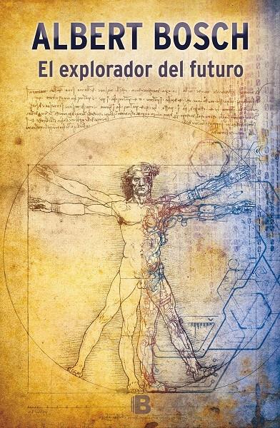 EL EXPLORADOR DEL FUTURO | 9788466657624 | BOSCH, ALBERT | Galatea Llibres | Llibreria online de Reus, Tarragona | Comprar llibres en català i castellà online