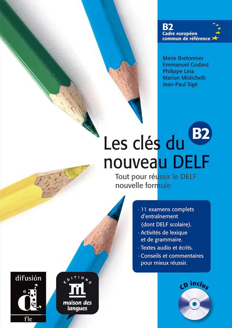 LES CLES DU NOUVEAU DELF B2 (+ CD) | 9788484434290 | Galatea Llibres | Llibreria online de Reus, Tarragona | Comprar llibres en català i castellà online